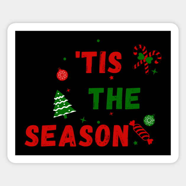 'Tis the Season Jolly Holiday Christmas Apparel Sticker by Topher's Emporium